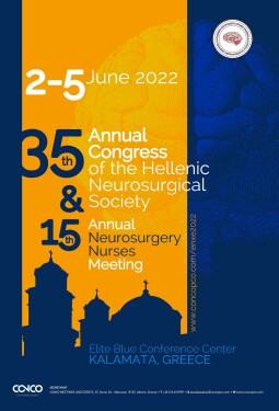 35TH ANNUAL CONGRESS OF THE HELLENIC NEUROSURGICAL SOCIETY AND JOINT MEETING WITH THE CYPRUS NEUROSURGICAL SOCIETY AND 15TH ANNUAL NEUROSURGERY NURSES MEETING