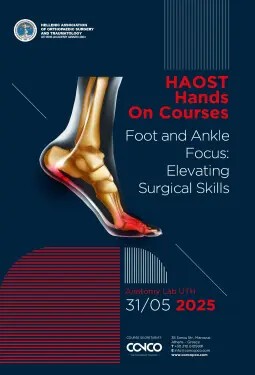 HAOST | HANDS ON COURSES | FOOT AND ANKLE FOCUS: ELEVATING SURGICAL SKILLS